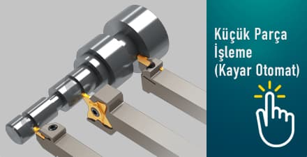 Küçük Parça İşleme (Kayar Otomat)