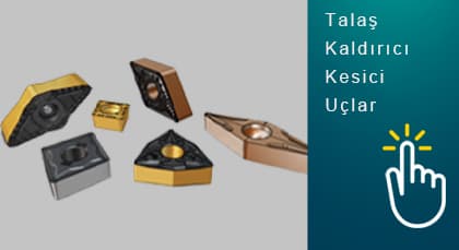 Talaş Kaldırıcı Kesici Uçlar